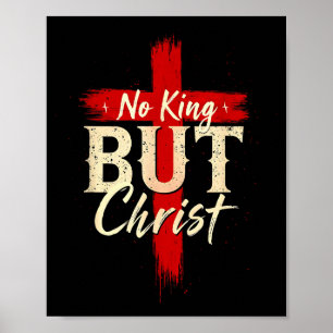 Kein König außer Christus Bold Cross Faith Based R Poster