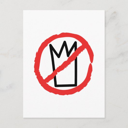 Kein König Demonstrationslogo Postkarte (Vorderseite)