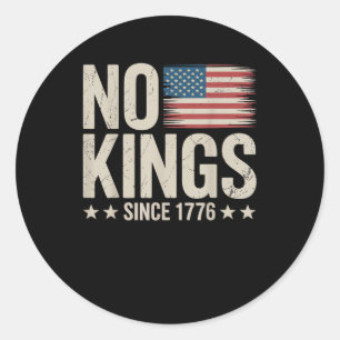 Kein König in Amerika seit 1776 Freiheit Geist Bli Runder Aufkleber