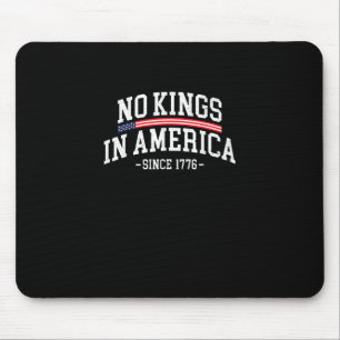 Kein König in Amerika seit 1776 Freiheitsgeist Bli Mousepad