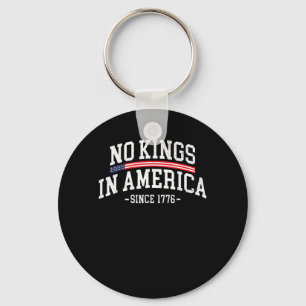 Kein König in Amerika seit 1776 Freiheitsgeist Bli Schlüsselanhänger