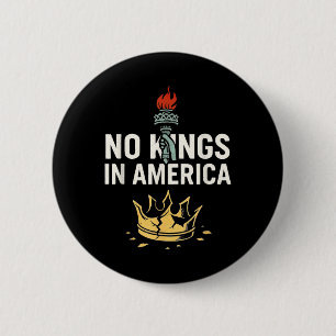 Kein König in Amerika USA-Flagge Vintage-Protest D Button