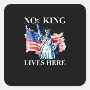Kein König Lebt Kein König In Amerika Freiheit Ame Quadratischer Aufkleber