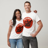 Kein König Protest Symbol T-Shirt (Unisex)