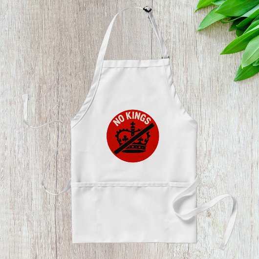 Kein Könige Protest Symbol Schürze