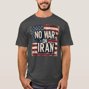Kein Krieg gegen den Iran - Patriotischer Frieden  T-Shirt
