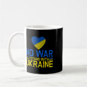 Kein Krieg Ich stehe hinter der Ukraine Kriegsende Kaffeetasse (Links)