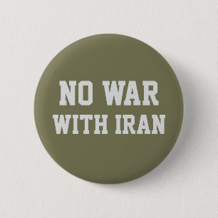 KEIN KRIEG MIT DEM IRAN Politische Proteste  Button