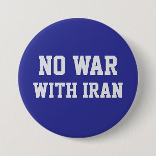 KEIN KRIEG MIT DEM IRAN Politische Proteste  Button