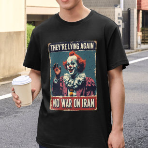 Kein Krieg Mit Dem Iran T-Shirt Sie Lügen Wieder A
