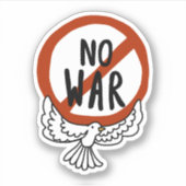 Kein Krieg mit der Taube Aufkleber (Vorderseite)