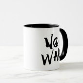 Kein Krieg Tasse (VorderseiteRechts)