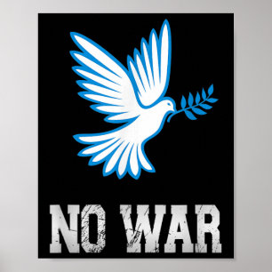 Kein Krieg, Taube des Friedens, Krieg, kein Krieg Poster