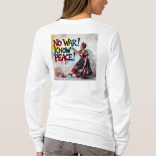 Kein Krieg! Wissen Sie Frieden! T-Shirt
