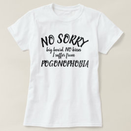 Kein Küss großen Bart Pogonophobie Schwarzer Text T-Shirt