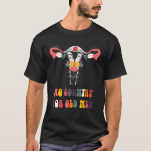 Kein Land für alte Männer Uterus Equalizer T-Shirt