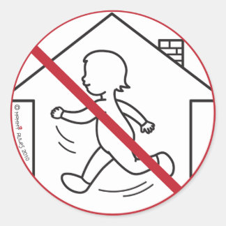 Kein Lauf im Haus! Runder Aufkleber