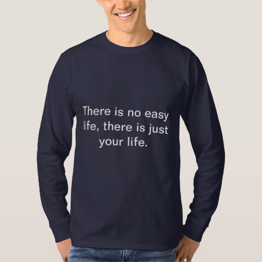 Kein leichtes Leben T-Shirt (Vorderseite)