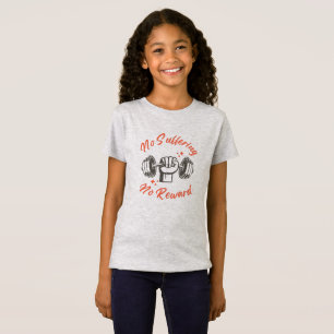 Kein Leid, keine Belohnung - Motivierend Design T-Shirt