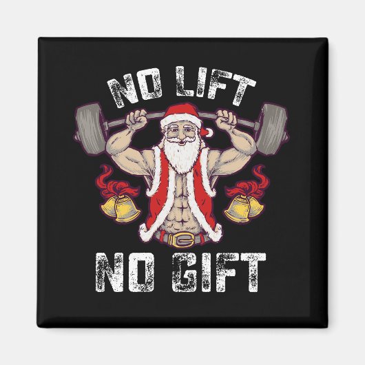 Kein Lift kein Geschenk Santa Gym Workout Fitness Magnet (Vorne)