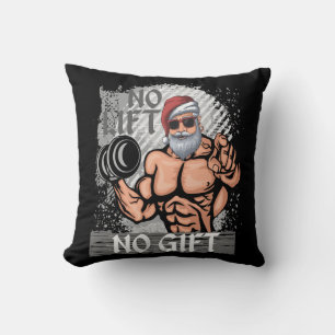 Kein Lift kein Geschenk Weihnachtsmann Gym Kissen