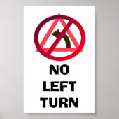 Kein links Drehzeichen Poster (Vorne)