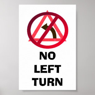 Kein links Drehzeichen Poster