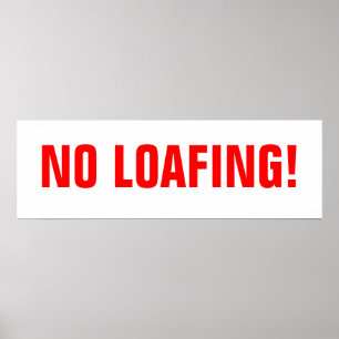 Kein Loafing! Poster