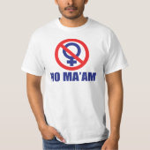 Kein Maam (nur Front) T-Shirt (Vorderseite)