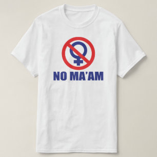 Kein Maam (vorne und hinten) T-Shirt