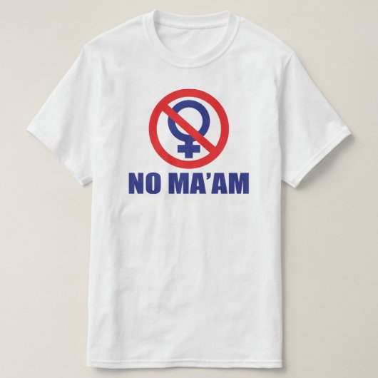 Kein Maam (vorne und hinten) T-Shirt (Design vorne)