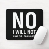 KEIN mache ich das Logo nicht größer Mousepad (Mit Mouse)