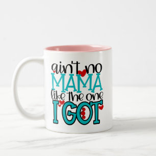 Kein Mama wie das, das ich Tasse Got habe