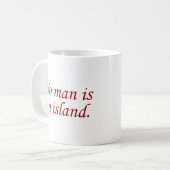 Kein Mann ist eine Insel Kaffeetasse (Vorderseite Links)