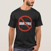 KEIN MÄRTYRER-DUNKELHEITS-T-SHIRT T-Shirt (Vorderseite)