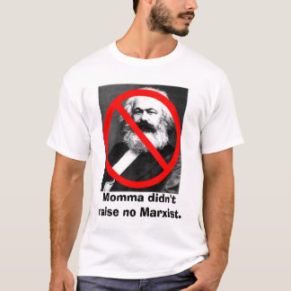 Kein marxistisches T-Shirt