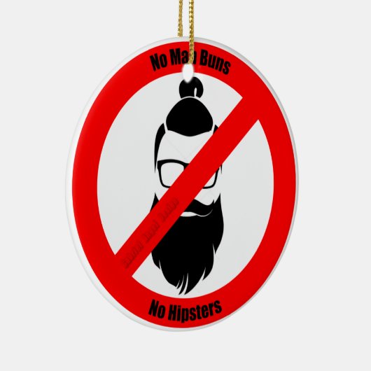 Kein Mensch bläst ohne Hipster Keramik Ornament (Rechts)