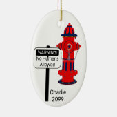 Kein Mensch erlaubte Feuer Hydrant Oval Keramik Ce Keramik Ornament (Rechts)