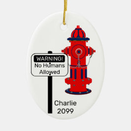 Kein Mensch erlaubte Feuer Hydrant Oval Keramik Ce Keramik Ornament