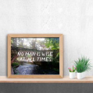 Kein Mensch ist ein weises inspirierendes Sprichwo Poster