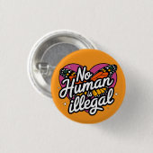 Kein Mensch ist Illegale Knopf Button (Vorne & Hinten)