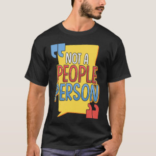 Kein Mensch stellt sich sozial unbekümmert vor T-Shirt