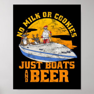 Kein Milch Oder Kekse Nur Boote Und Bier Weihnacht Poster