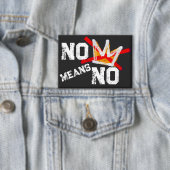 KEIN MITTEL NEIN BUTTON (Insitu)