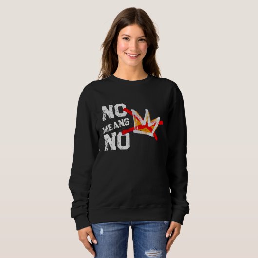 KEIN MITTEL NEIN SWEATSHIRT (Vorne ganz)