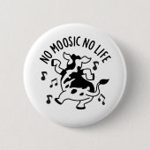 Kein moosic No Life Funny Cow Puff Button (Vorderseite)