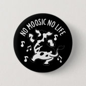 Kein moosic No Life Funny Cow Puff Dark BG Button (Vorderseite)