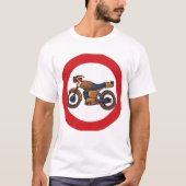 Kein Motorrad-Straßenzeichen T-Shirt (Vorderseite)
