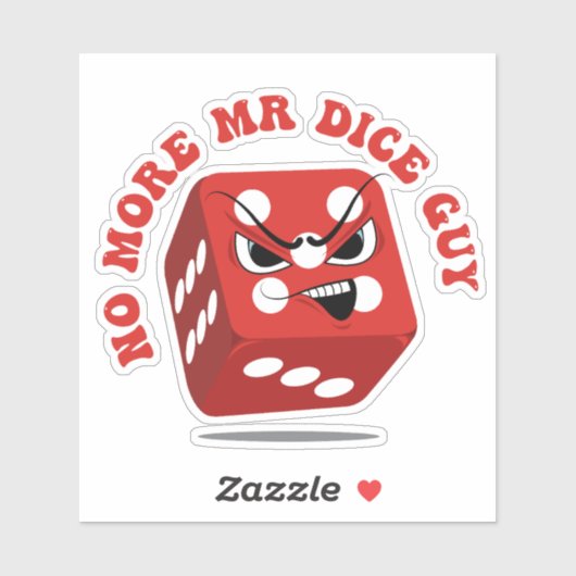 Kein Mr. Dice Typ Funny Casino Pun Aufkleber (Blatt)