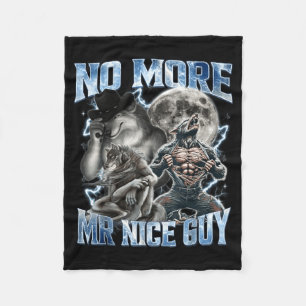Kein Mr Nice Guy mehr Lustiger Alpha Wolf Meme Dad Fleecedecke